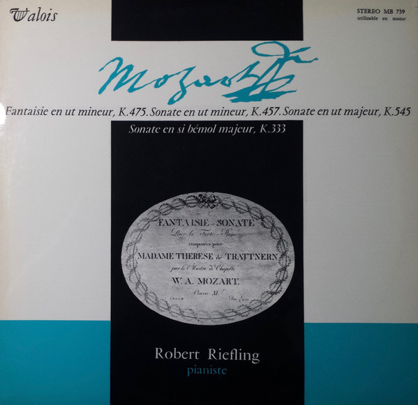 Bild Wolfgang Amadeus Mozart, Robert Riefling - Fantaisie K.475 & Sonates K.457, 545 et 333 (LP) Schallplatten Ankauf