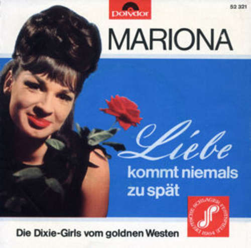 Cover Mariona - Liebe Kommt Niemals Zu Spät (7, Single) Schallplatten Ankauf