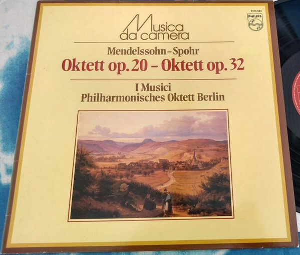 Cover Felix Mendelssohn-Bartholdy, Louis Spohr, I Musici, Philharmonisches Oktett Berlin - Oktett E Dur, Op. 20 / Oktett E Dur, Op. 32 (LP) Schallplatten Ankauf