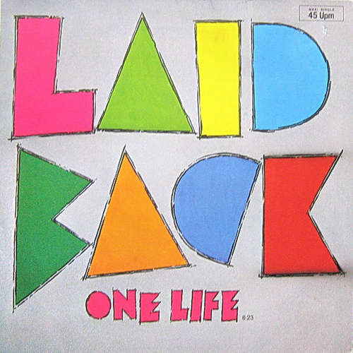 Cover Laid Back - One Life / It's The Way You Do It (12, Maxi) Schallplatten Ankauf