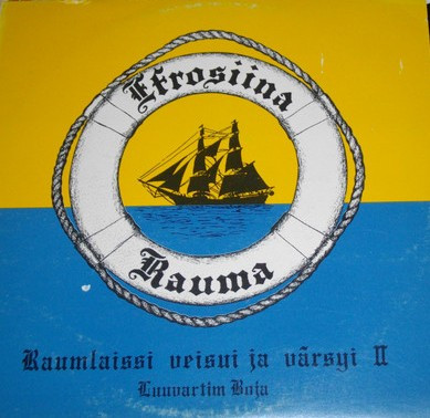 Bild Various - Luuvartim Boja / Priki Efrosiina  - Raumlaissi Veisui Ja Värsyi 2 (LP) Schallplatten Ankauf