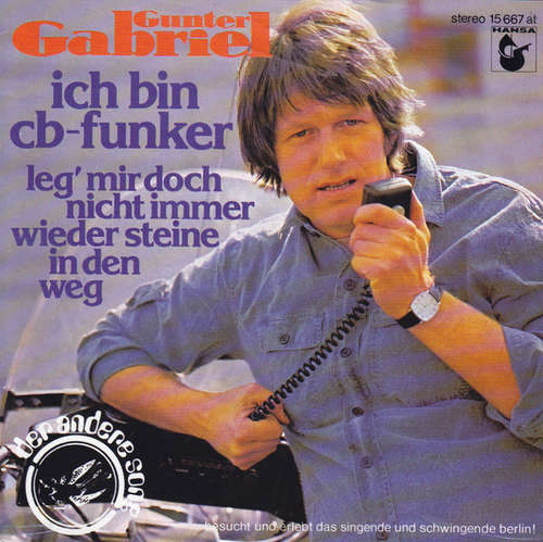 Cover Gunter Gabriel - Ich Bin CB-Funker (7, Single) Schallplatten Ankauf