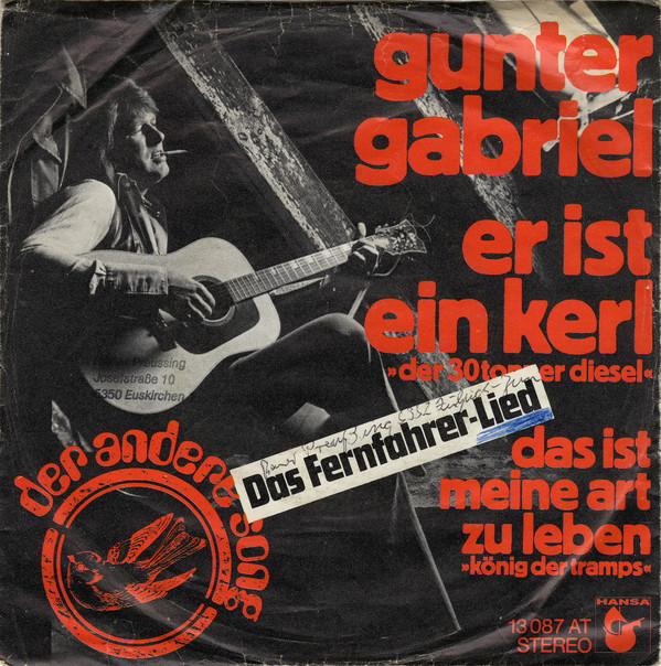 Cover Gunter Gabriel - Er Ist Ein Kerl Der 30tonner Diesel (7, Single, RP) Schallplatten Ankauf
