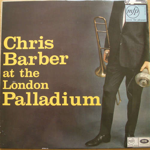 Cover Chris Barber's Jazz Band - Chris Barber At The London Palladium (LP, Album, RE) Schallplatten Ankauf