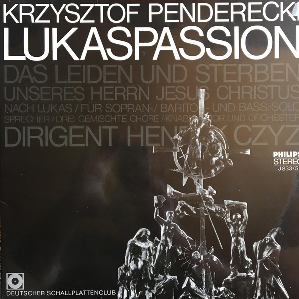 Cover Krzysztof Penderecki, Henryk Czyz* - Lukaspassion (2xLP, Album) Schallplatten Ankauf