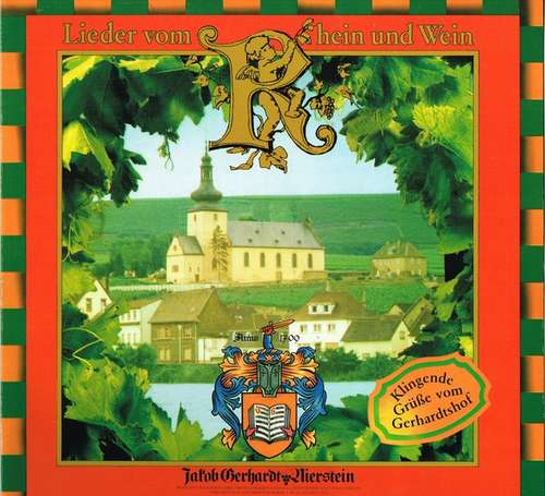 Cover Die Rheinischen Musikanten, Die Rheinische Drosselschar, Akademischer Gesangverein München - Lieder Vom Rhein Und Wein (LP, Album) Schallplatten Ankauf