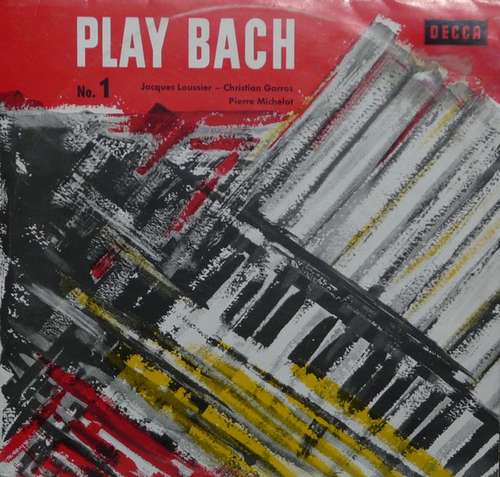 Bild Jacques Loussier - Christian Garros - Pierre Michelot - Play Bach No. 1 (LP) Schallplatten Ankauf