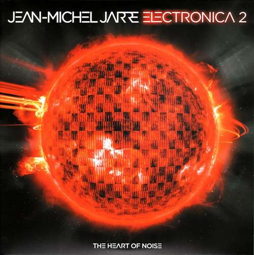 Cover Jean-Michel Jarre - Electronica 2 - The Heart Of Noise (2xLP, Album, 180) Schallplatten Ankauf