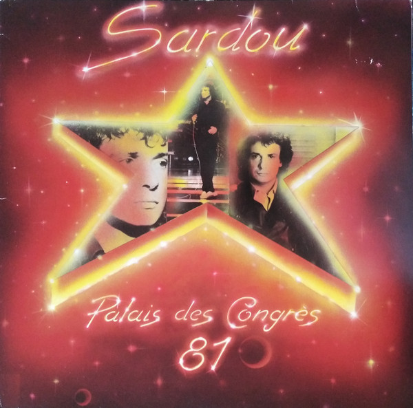 Bild Michel Sardou - Palais Des Congrès 81 (2xLP, Album, Gat) Schallplatten Ankauf