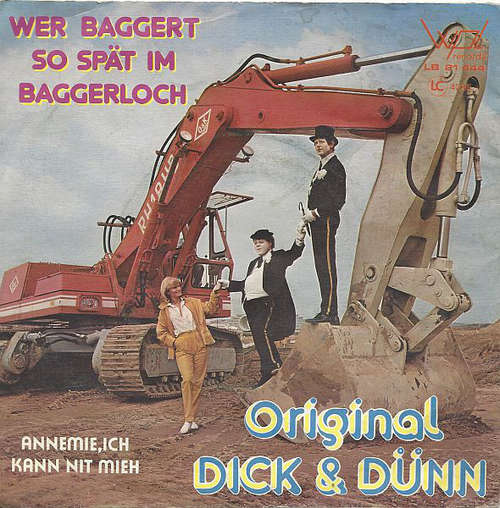 Bild Original Dick & Dünn - Wer Baggert So Spät Im Baggerloch (7, Single) Schallplatten Ankauf