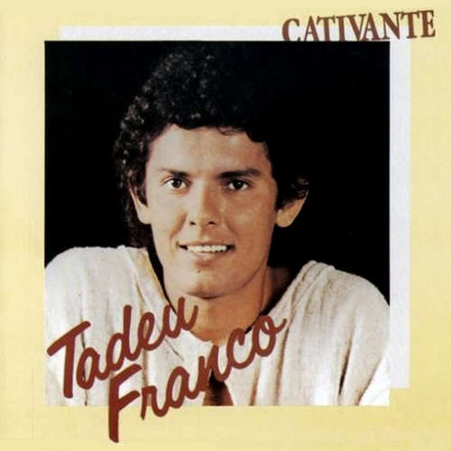 Bild Tadeu Franco - Cativante (LP, Album) Schallplatten Ankauf