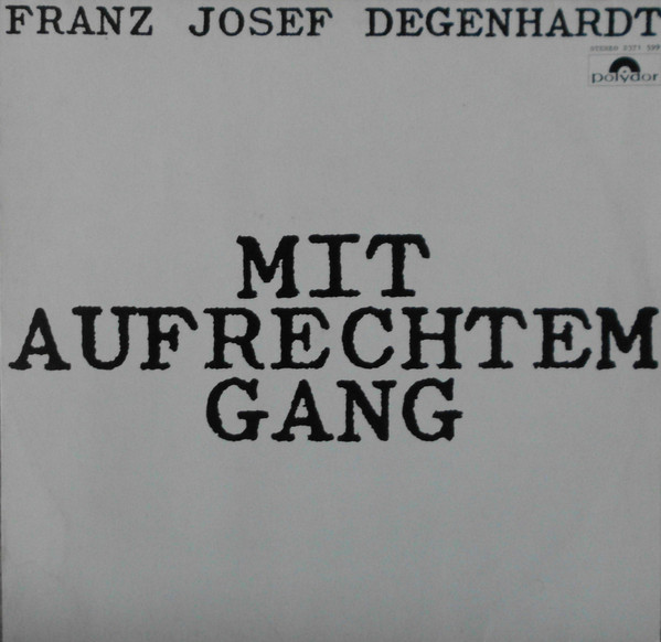 Cover Franz Josef Degenhardt - Mit Aufrechtem Gang (LP, Album) Schallplatten Ankauf