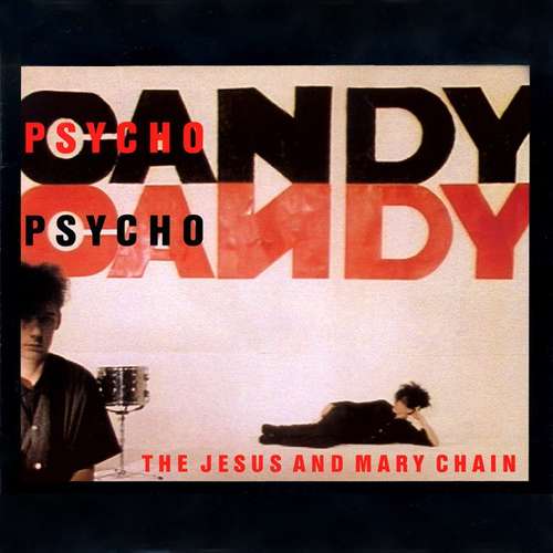 Cover The Jesus And Mary Chain - Psychocandy (LP, Album, RP) Schallplatten Ankauf
