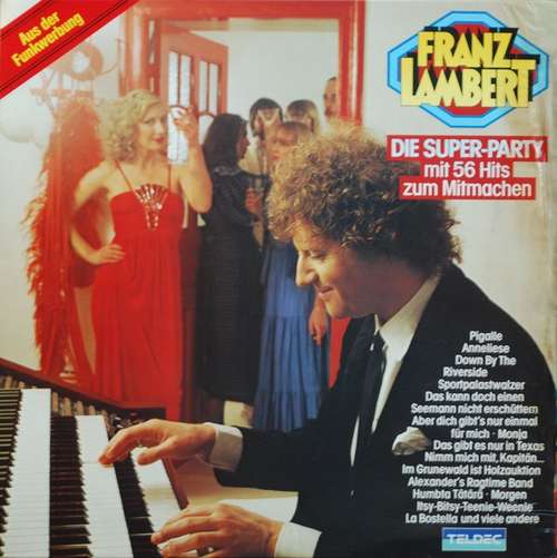 Cover Franz Lambert - Die Super-Party - Mit 56 Hits Zum Mitmachen (LP, Album) Schallplatten Ankauf