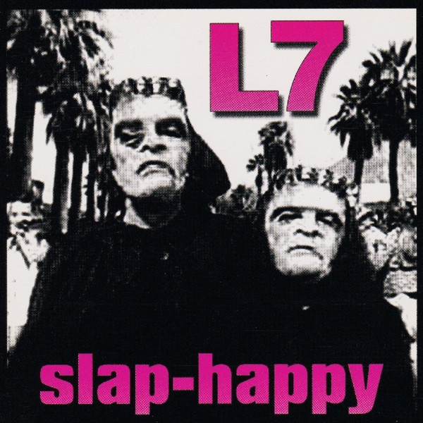 Cover L7 - Slap-Happy (LP, Album, RE, Gre) Schallplatten Ankauf