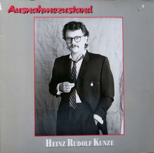 Cover Heinz Rudolf Kunze - Ausnahmezustand (LP, Album) Schallplatten Ankauf
