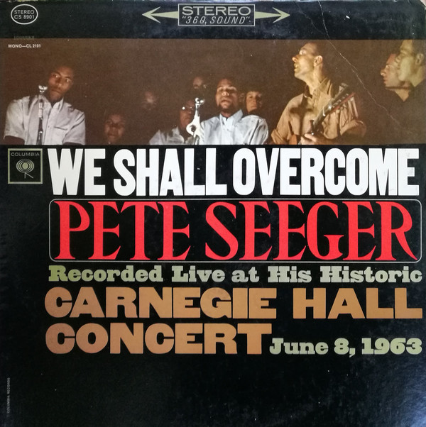Cover Pete Seeger - We Shall Overcome (LP, RE) Schallplatten Ankauf