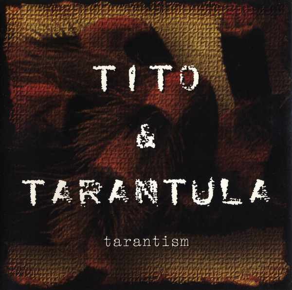 Cover Tito & Tarantula - Tarantism (CD, Album) Schallplatten Ankauf