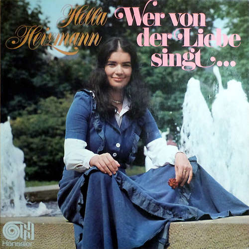 Cover Hella Heizmann - Wer Von Der Liebe Singt … (LP, Album) Schallplatten Ankauf