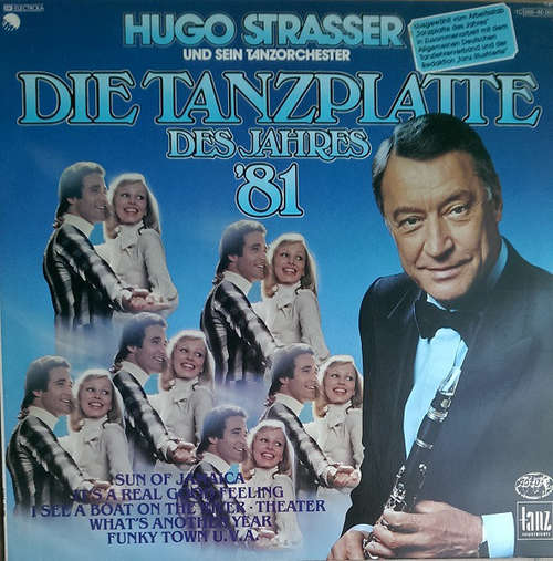 Cover Hugo Strasser Und Sein Tanzorchester - Die Tanzplatte Des Jahres '81 (LP, Album) Schallplatten Ankauf
