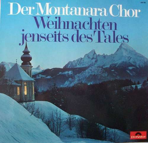 Cover Der Montanara Chor* - Weihnachten - Jenseits Des Tales (LP, Album) Schallplatten Ankauf