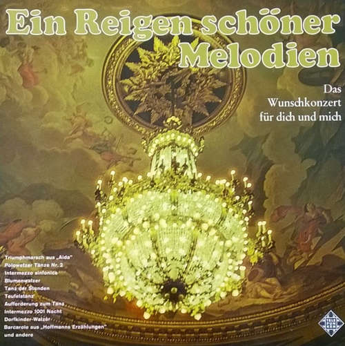 Cover Bamberger Symphoniker , Dirigent:  Kurt Wöss / Orchester Des Bayerischen Rundfunks , Dirigent Carl Michalski - Ein Reigen Schöner Melodien (2xLP) Schallplatten Ankauf