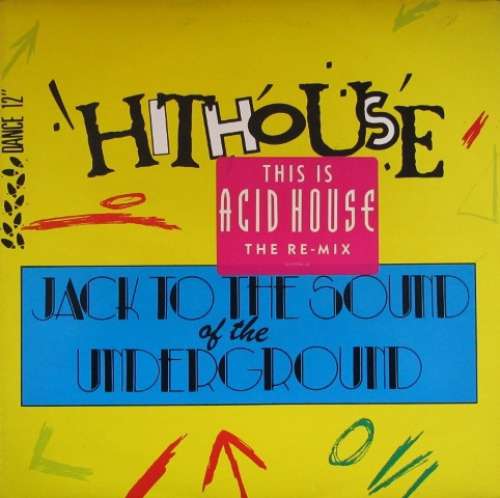 Cover Hithouse - Jack To The Sound Of The Underground (12, Maxi) Schallplatten Ankauf