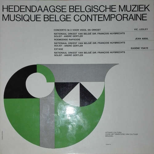 Cover Victor Legley, Jean Absil, Eugène Ysaÿe - Concerto Nr 2 Voor Viool En Orkest / Roemeense Rapsodie / Extase (LP, Album) Schallplatten Ankauf