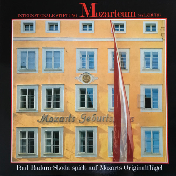 Cover W. A. Mozart* - Paul Badura-Skoda - Spielt Auf Mozarts Originalflügel (LP, Album) Schallplatten Ankauf