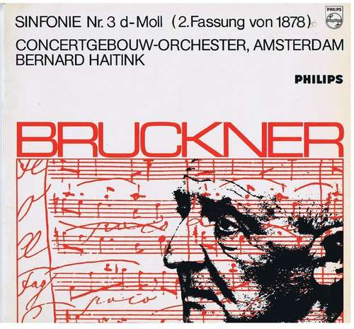 Bild Bruckner*, Concertgebouw-Orchester, Amsterdam*, Bernard Haitink - Sinfonie Nr.3 D-Moll (2.Fassung von 1878) (LP, Club) Schallplatten Ankauf