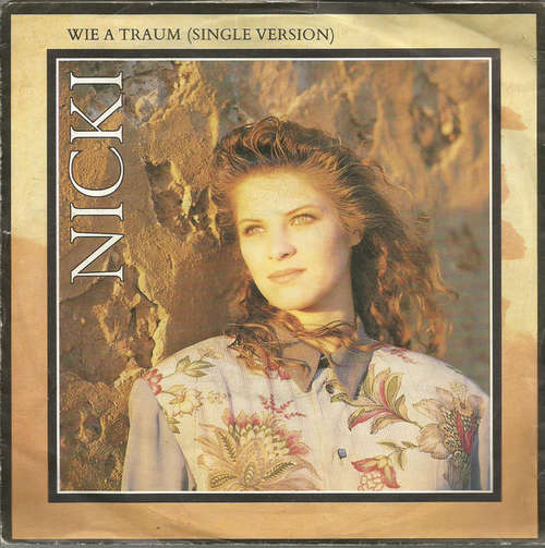 Cover Nicki - Wie A Traum (7, Single) Schallplatten Ankauf