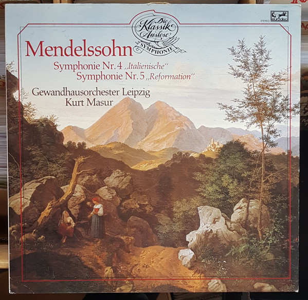 Cover Mendelssohn* – Gewandhausorchester Leipzig, Kurt Masur - Symphonie Nr. 4 „Italienische“ / Symphonie Nr. 5 „Reformation“ (LP) Schallplatten Ankauf