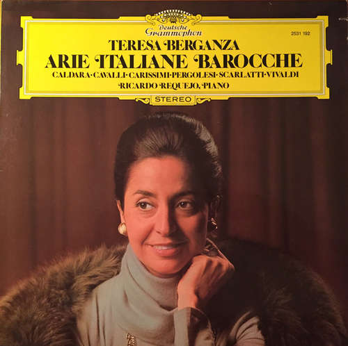 Cover Teresa Berganza, Ricardo Requejo - Caldara* • Cavalli* • Carissimi* • Pergolesi* • Scarlatti* • Vivaldi* - Arie Italiane Barocche (LP) Schallplatten Ankauf