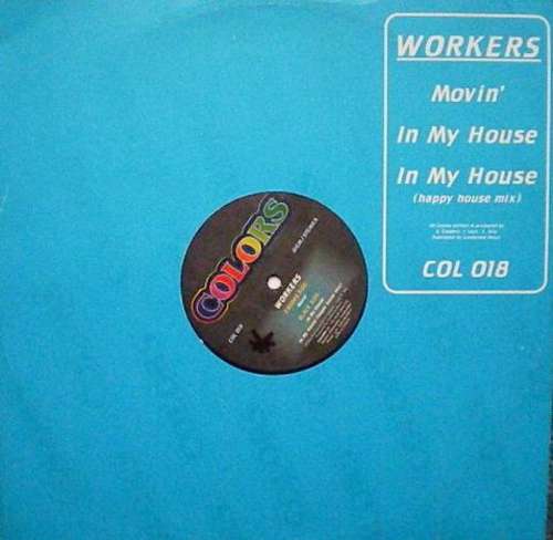 Bild Workers - Movin' / In My House (12) Schallplatten Ankauf