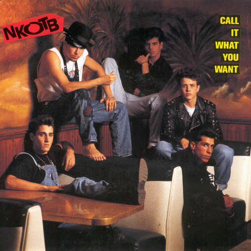 Cover New Kids On The Block - Call It What You Want (7) Schallplatten Ankauf
