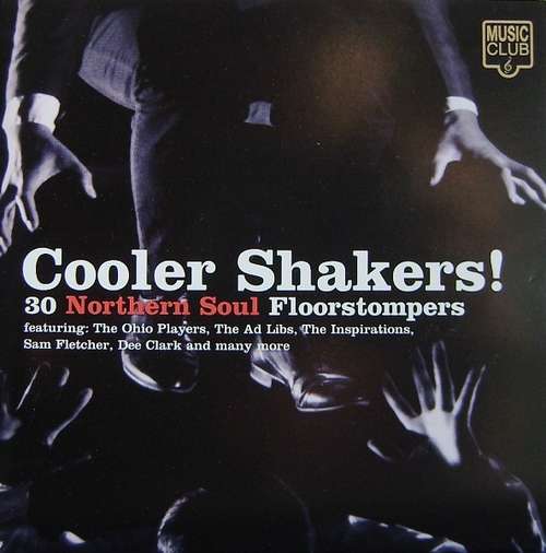 Cover Cooler Shakers! 30 Northern Soul Floorstompers Schallplatten Ankauf