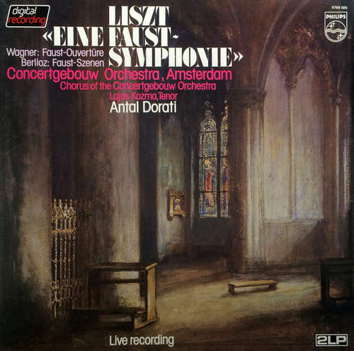 Bild Antal Dorati, The Concertgebouw Orchestra Of Amsterdam*, Franz Liszt, Richard Wagner, Hector Berlioz - Liszt Eine Faust-Symphonie (2xLP) Schallplatten Ankauf