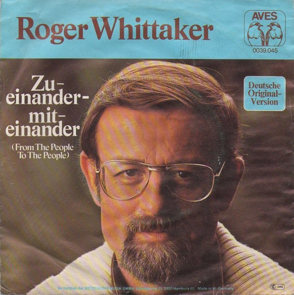 Cover Roger Whittaker - Zueinander - Miteinander (7, Single) Schallplatten Ankauf