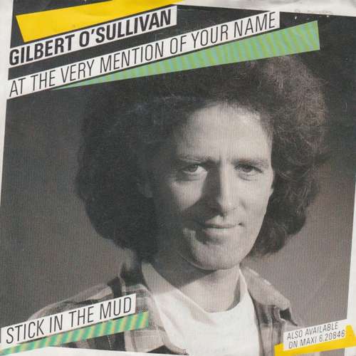 Cover Gilbert O'Sullivan - At The Very Mention Of Your Name (7, Single) Schallplatten Ankauf