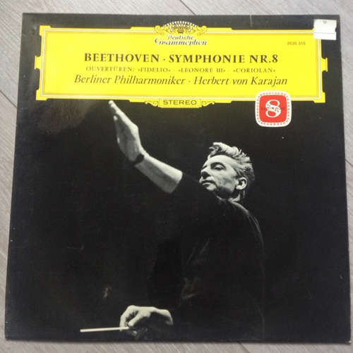 Cover Beethoven* – Berliner Philharmoniker · Herbert von Karajan - Symphonie Nr. 8 / Ouvertüren: »Fidelio«  »Leonore III«  »Coriolan« (LP, Album, RE) Schallplatten Ankauf