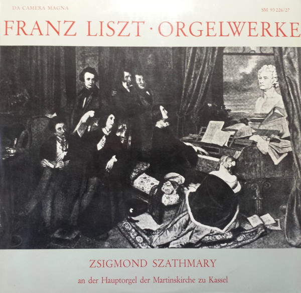 Cover Franz Liszt, Zsigmond Szathmáry - Orgelwerke (2xLP) Schallplatten Ankauf
