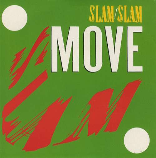 Cover Slam Slam - Move (Dance All Night) (12, Single) Schallplatten Ankauf