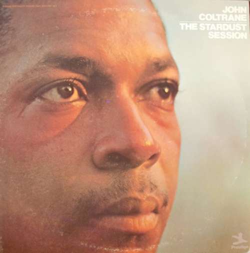 Cover John Coltrane - The Stardust Session (2xLP, Comp) Schallplatten Ankauf