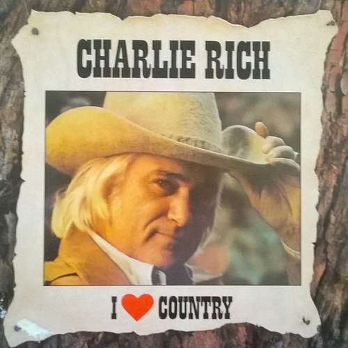 Cover Charlie Rich - I ♥ Country (LP, Comp, RE) Schallplatten Ankauf