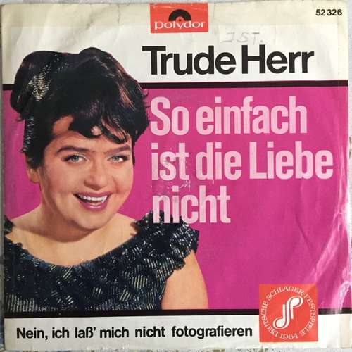 Cover Trude Herr - So Einfach Ist Die Liebe Nicht (7, Single, Mono) Schallplatten Ankauf