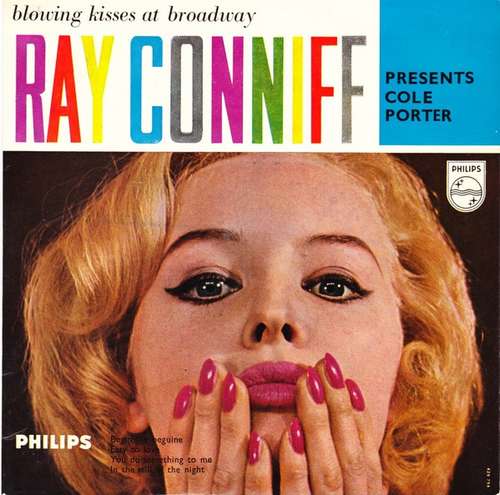 Cover Ray Conniff And His Orchestra And Chorus* - Blowing Kisses At Broadway - Ray Conniff Presents Cole Porter (7, EP) Schallplatten Ankauf
