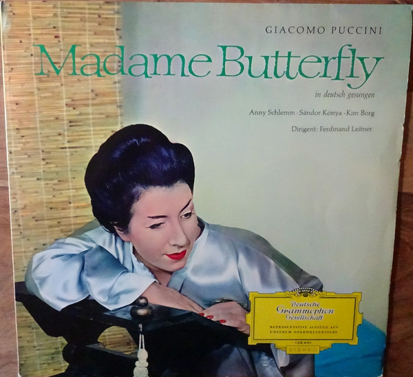 Bild Giacomo Puccini – Anny Schlemm · Sándor Kónya · Kim Borg Dirigent: Ferdinand Leitner - Madame Butterfly  (LP) Schallplatten Ankauf