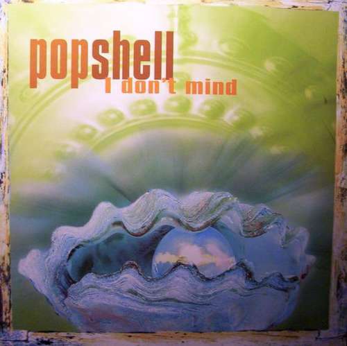 Cover Popshell - I Don't Mind (12) Schallplatten Ankauf