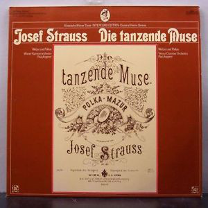 Cover Josef Strauss* - Vienna Chamber Orchestra*, Paul Angerer - Die Tanzende Muse (2xLP, Album) Schallplatten Ankauf