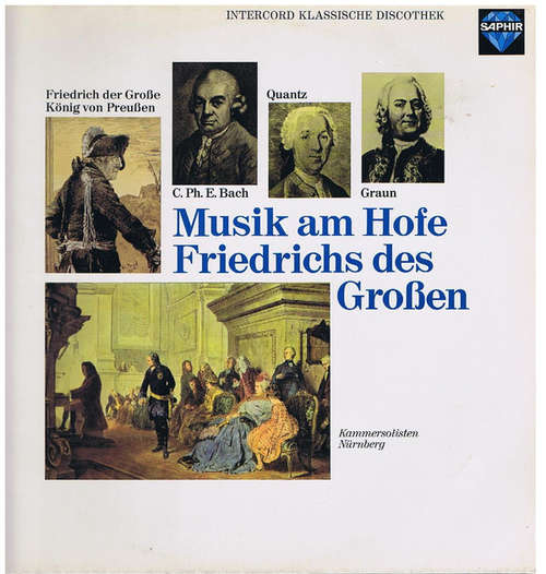 Cover Friedrich der Große König von Preußen*, C. Ph. E. Bach*, Quantz*, Graun* - Kammersolisten Nürnberg - Musik Am Hofe Friedrichs Des Großen (LP, Album) Schallplatten Ankauf